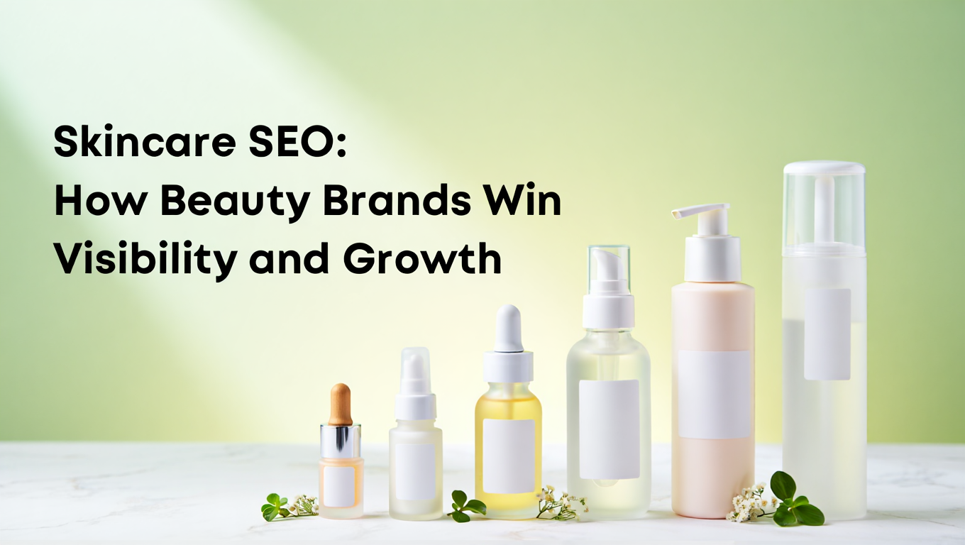5 Key SEO Strategies That Every Skincare Brand Should Implement Today